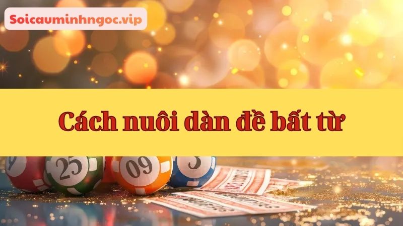 Hướng dẫn cách nuôi chi tiết để anh em áp dụng