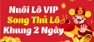 Song thủ lô khung 2 ngày chuẩn