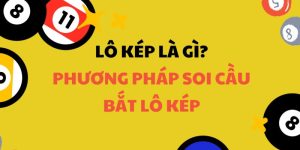 các phương pháp soi cầu lô kép hiểu quả nhất
