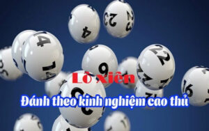 kinh nghiệm đánh lô xiên 2,3,4